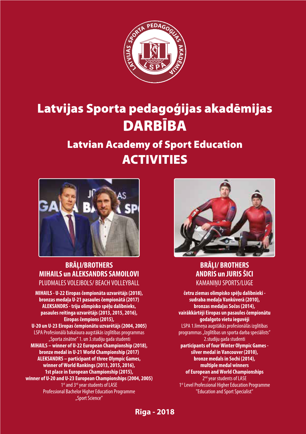 2018. Gadā Latvijas Sporta Pedagoģijas Akadēmiju Absolvēja 247 Izglītības, Sporta Un Veselības Aprūpes Speciālisti