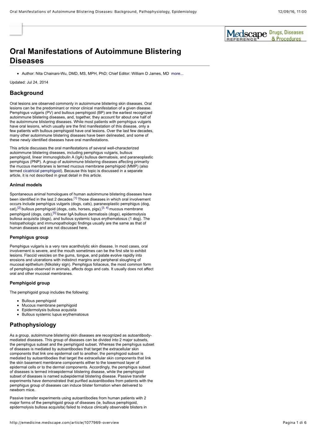 Oral Manifestations of Autoimmune Blistering Diseases: Background, Pathophysiology, Epidemiology 12/09/16, 11:00