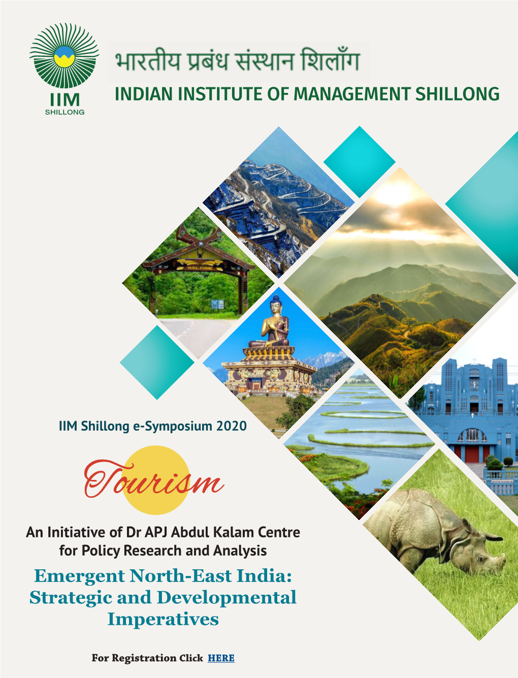 Tourism an Initiative of Dr APJ Abdul Kalam Centre for Policy Research and Analysis Emergent North-East India: Strategic and Developmental Imperatives