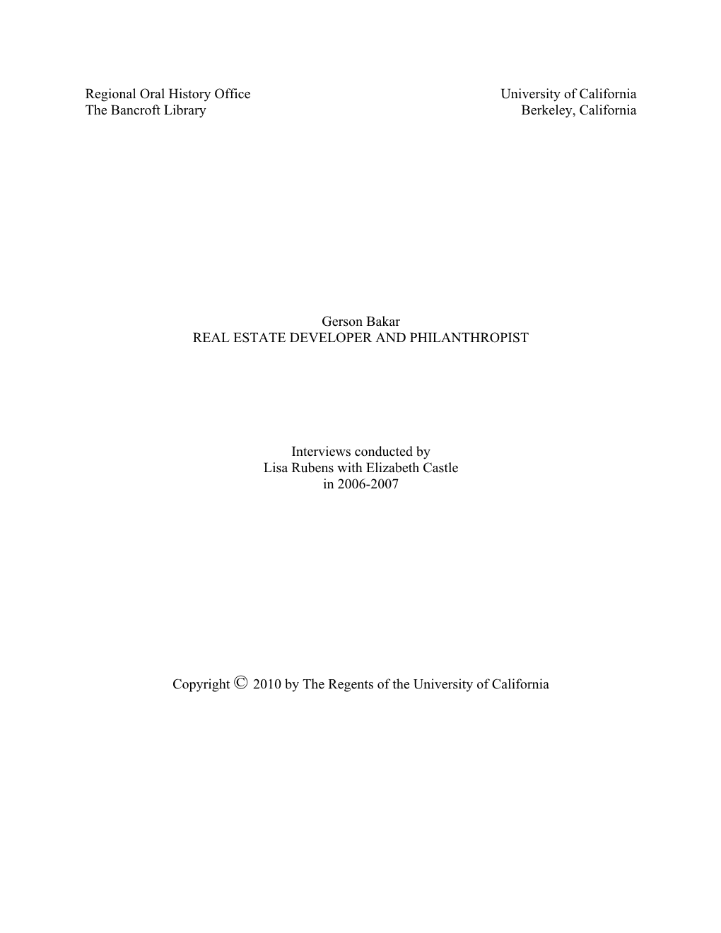 Regional Oral History Office University of California the Bancroft Library Berkeley, California