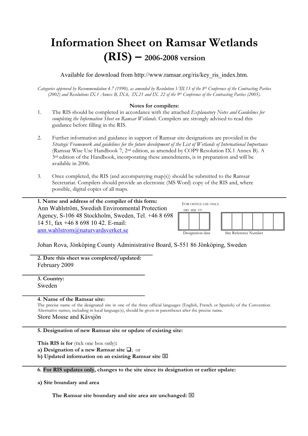 Information Sheet on Ramsar Wetlands (RIS) – 2006-2008 Version