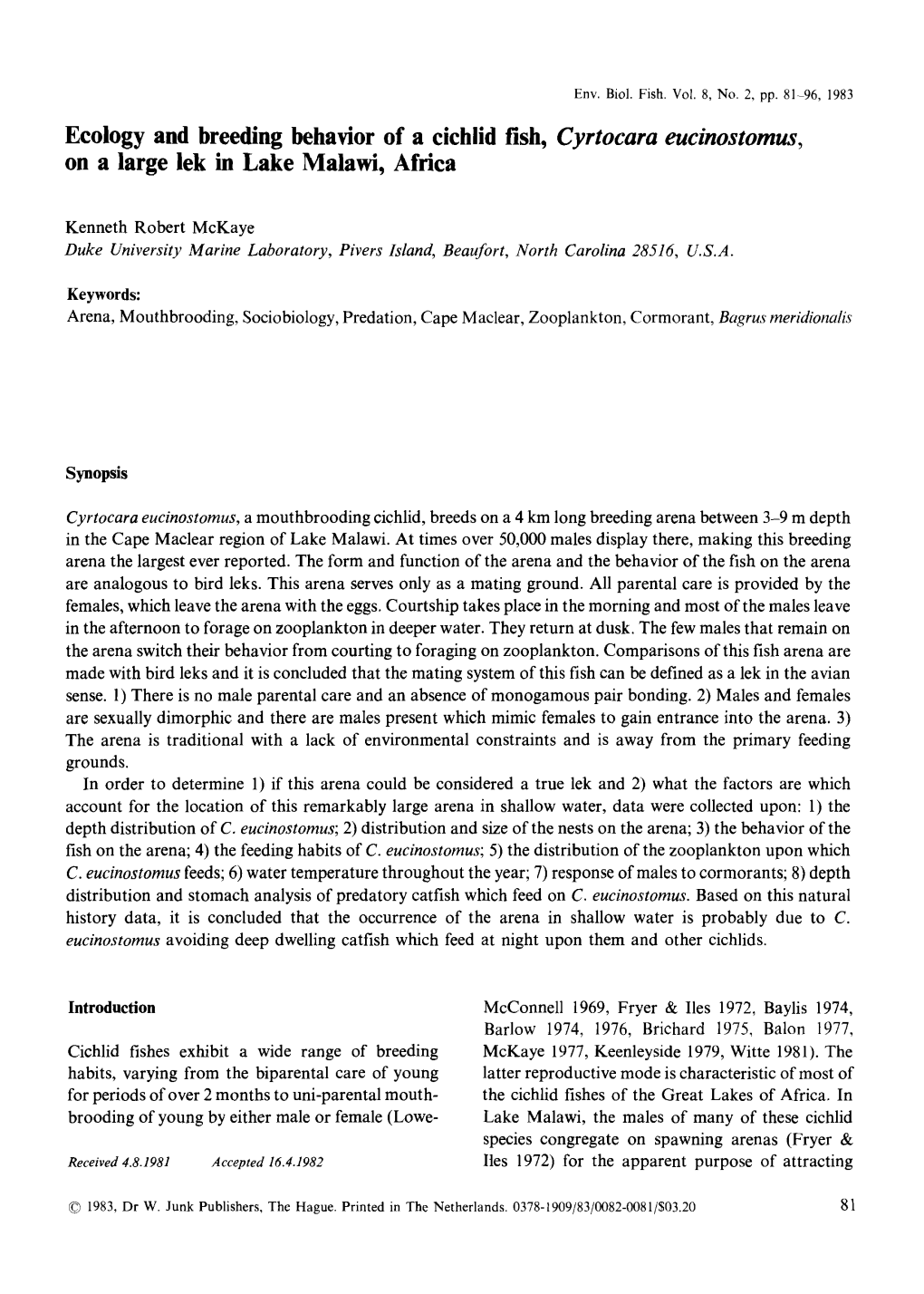 Ecology and Breeding Behavior of a Cichlid Fish, Cyrtocara Eucinostomus, on a Large Lek in Lake Malawi, Africa