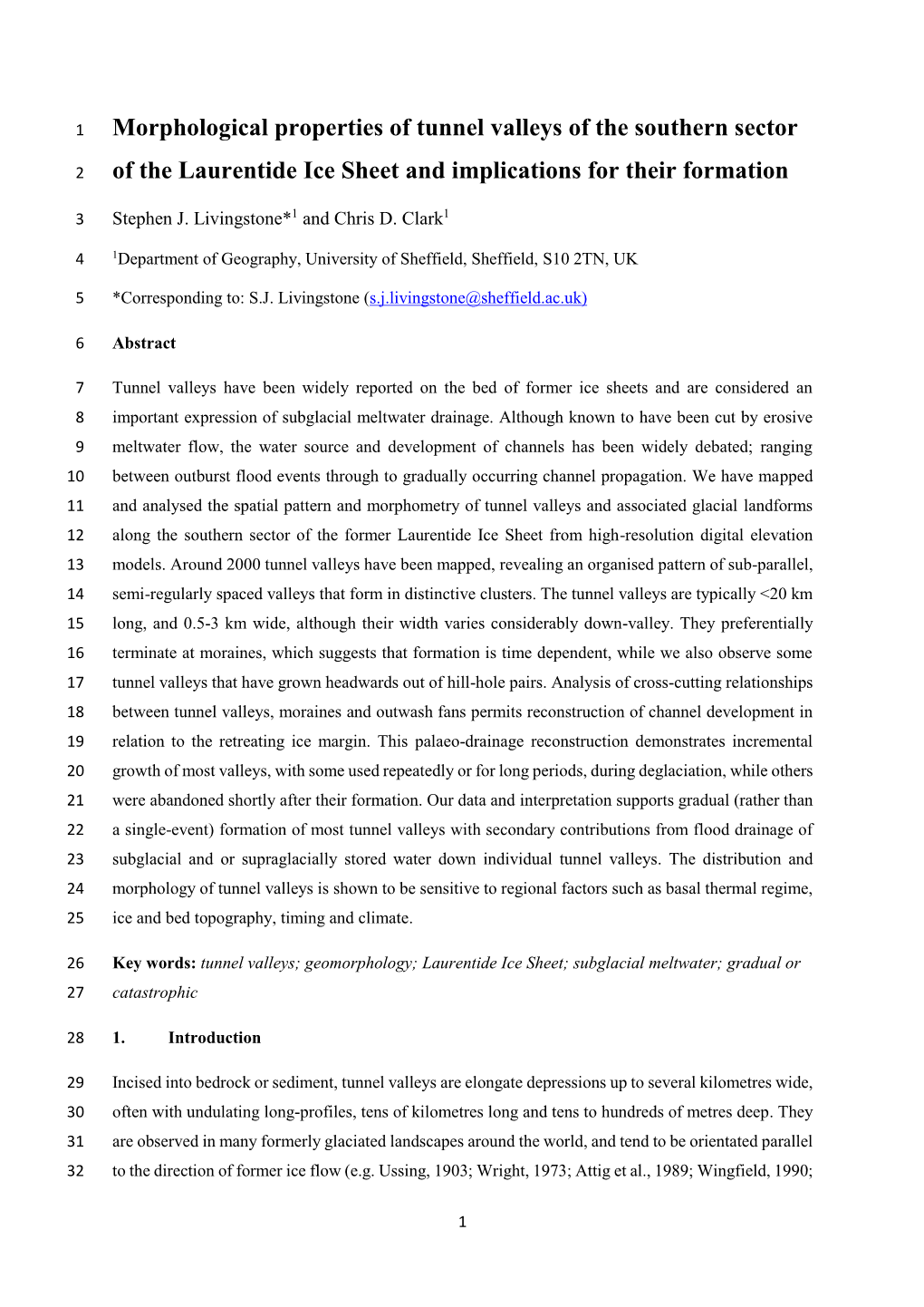 Of the Laurentide Ice Sheet and Implications for Their Formation