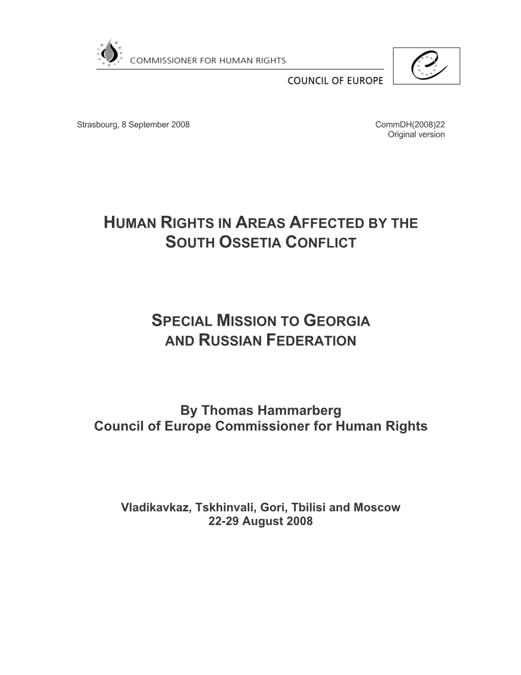 Human Rights in Areas Affected by the South Ossetia Conflict Special