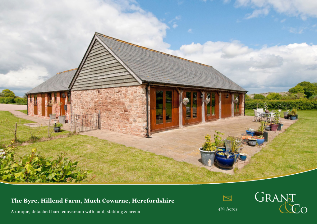 The Byre, Hillend Farm, Much Cowarne, Herefordshire