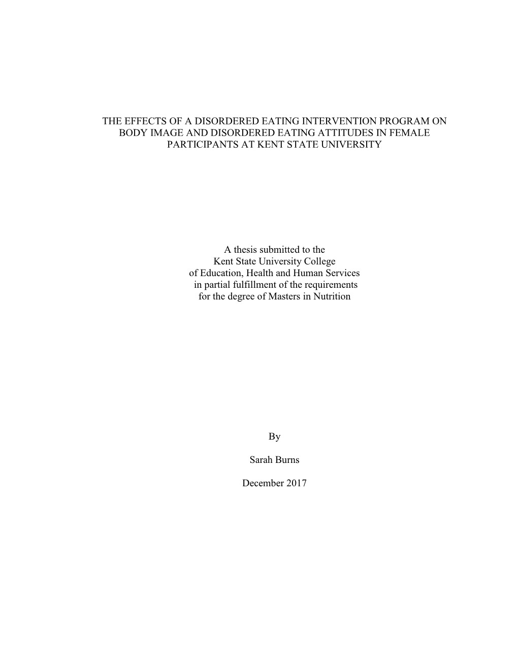 The Effects of a Disordered Eating Intervention Program on Body Image and Disordered Eating Attitudes in Female Participants at Kent State University