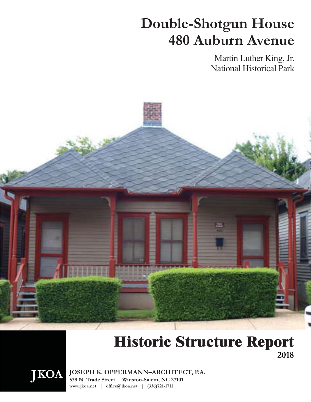 Double-Shotgun House 480 Auburn Avenue Historic Structure Report