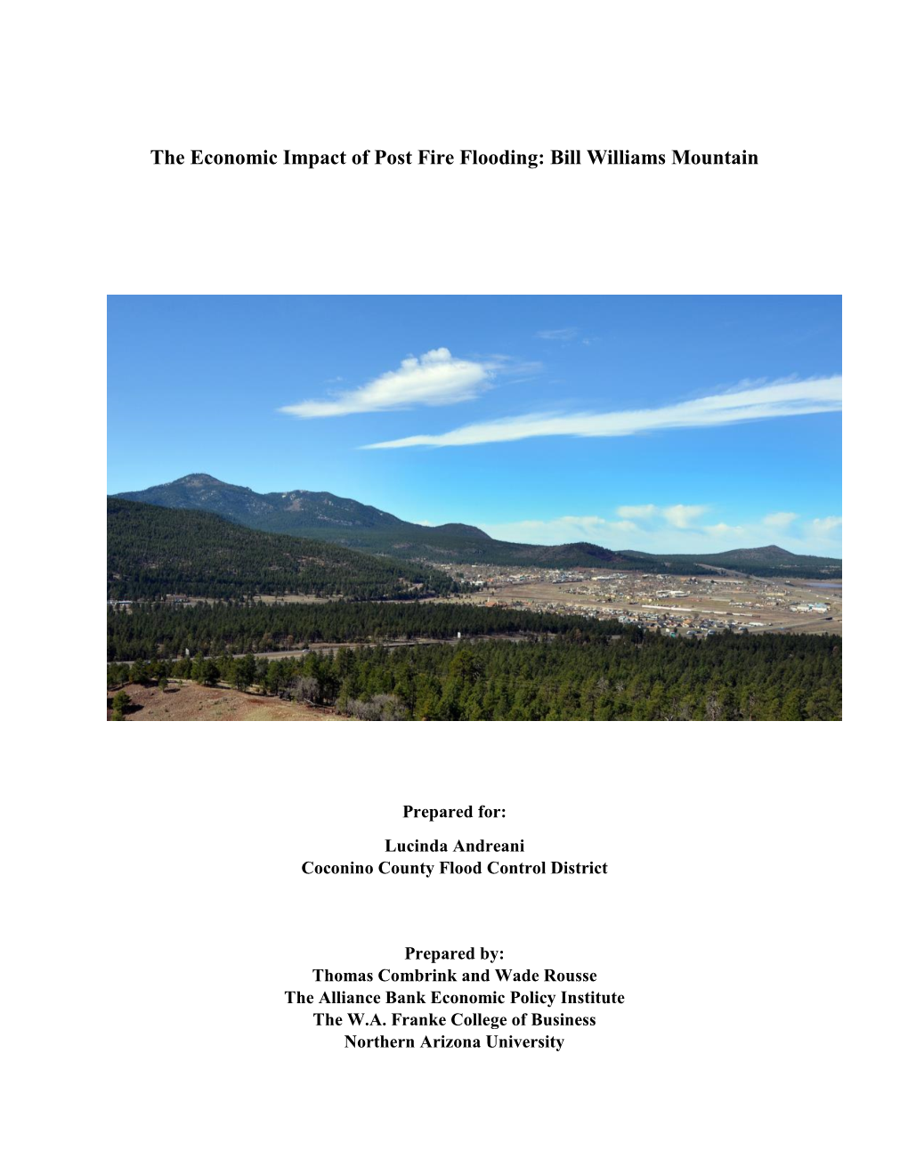 The Economic Impact of Post Fire Flooding: Bill Williams Mountain