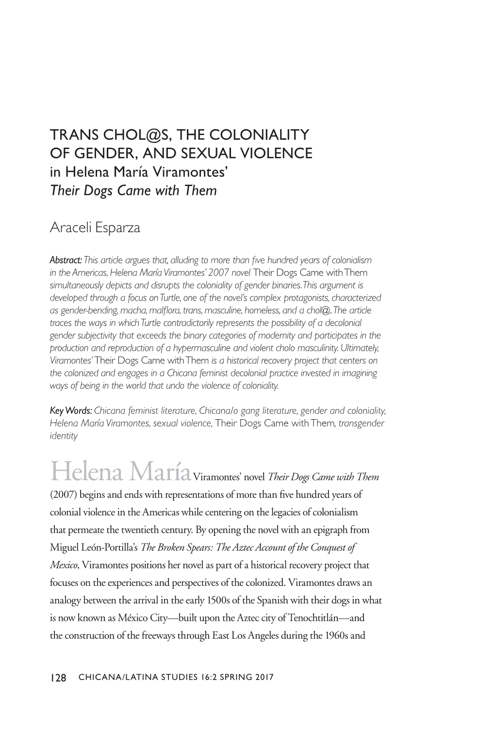TRANS CHOL@S, the COLONIALITY of GENDER, and SEXUAL VIOLENCE in Helena María Viramontes’ Their Dogs Came with Them