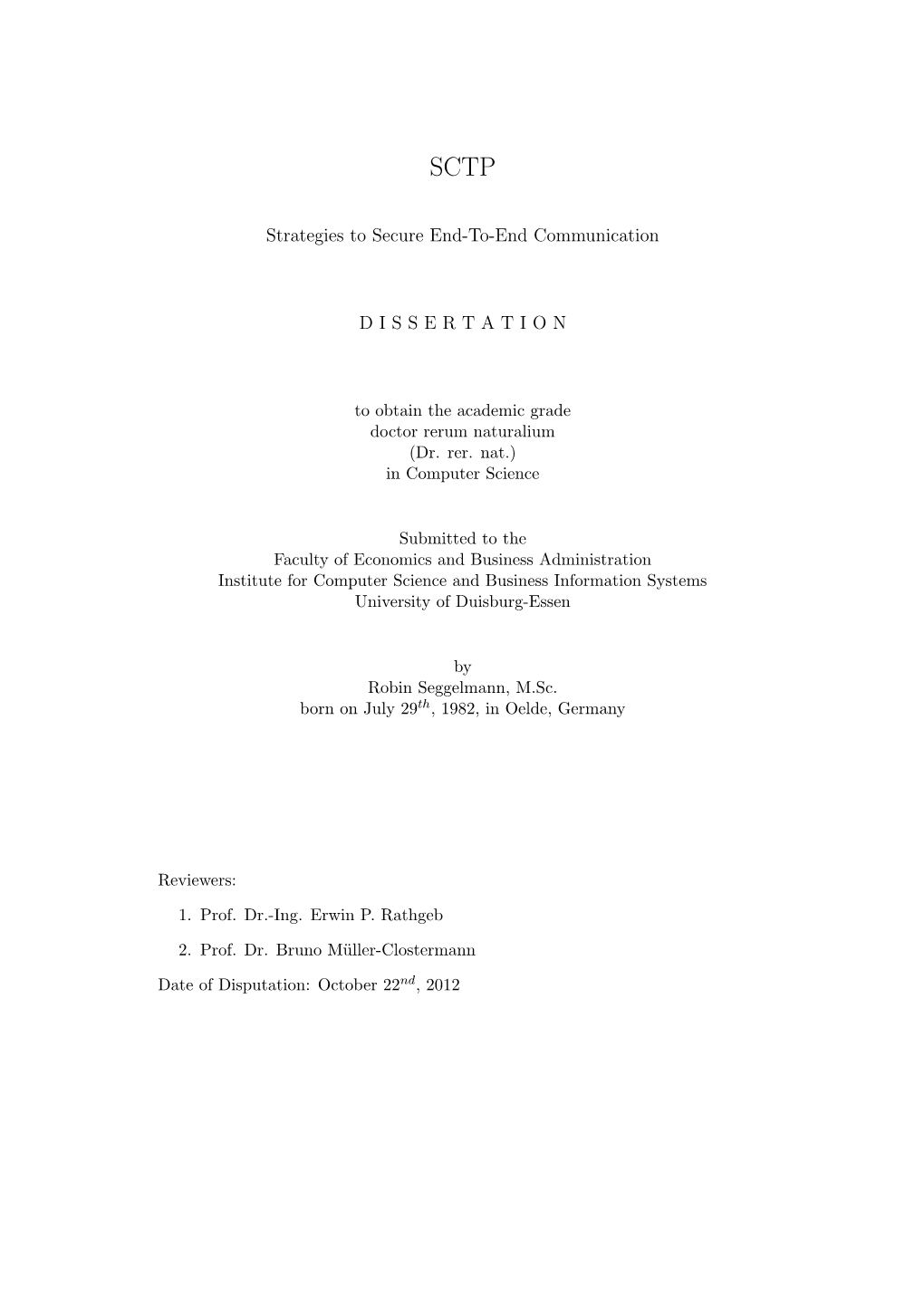 Strategies to Secure End-To-End Communication DISSERTATION