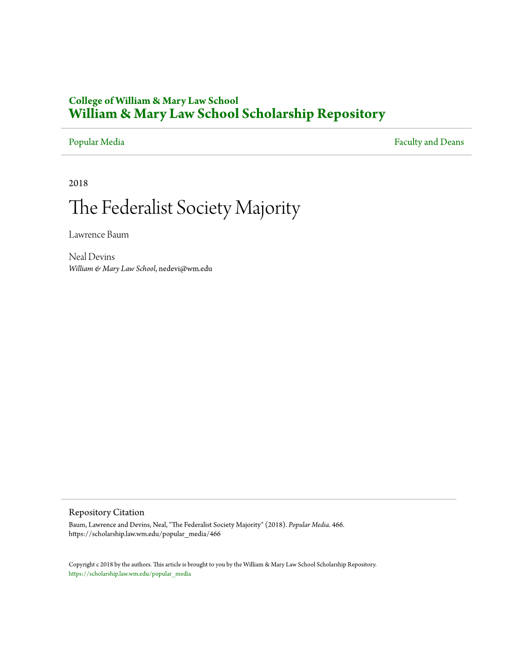 The Federalist Society Majority the Organization Will Soon Have a 5–4 Stranglehold on the Supreme Court