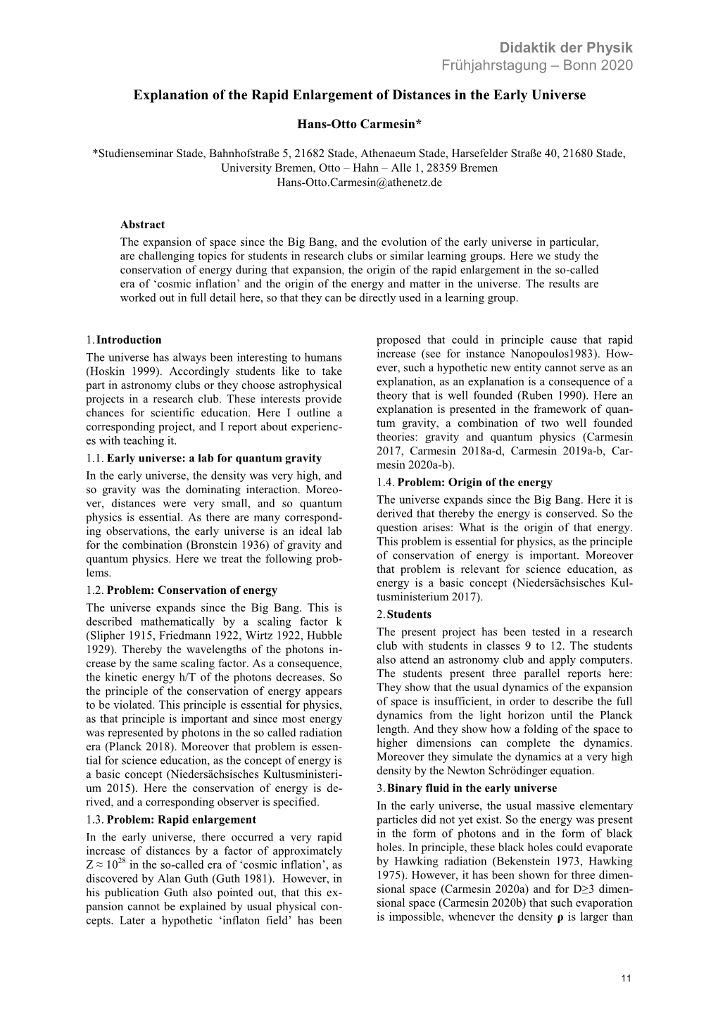 Didaktik Der Physik Frühjahrstagung – Bonn 2020 Explanation of the Rapid Enlargement of Distances in the Early Universe