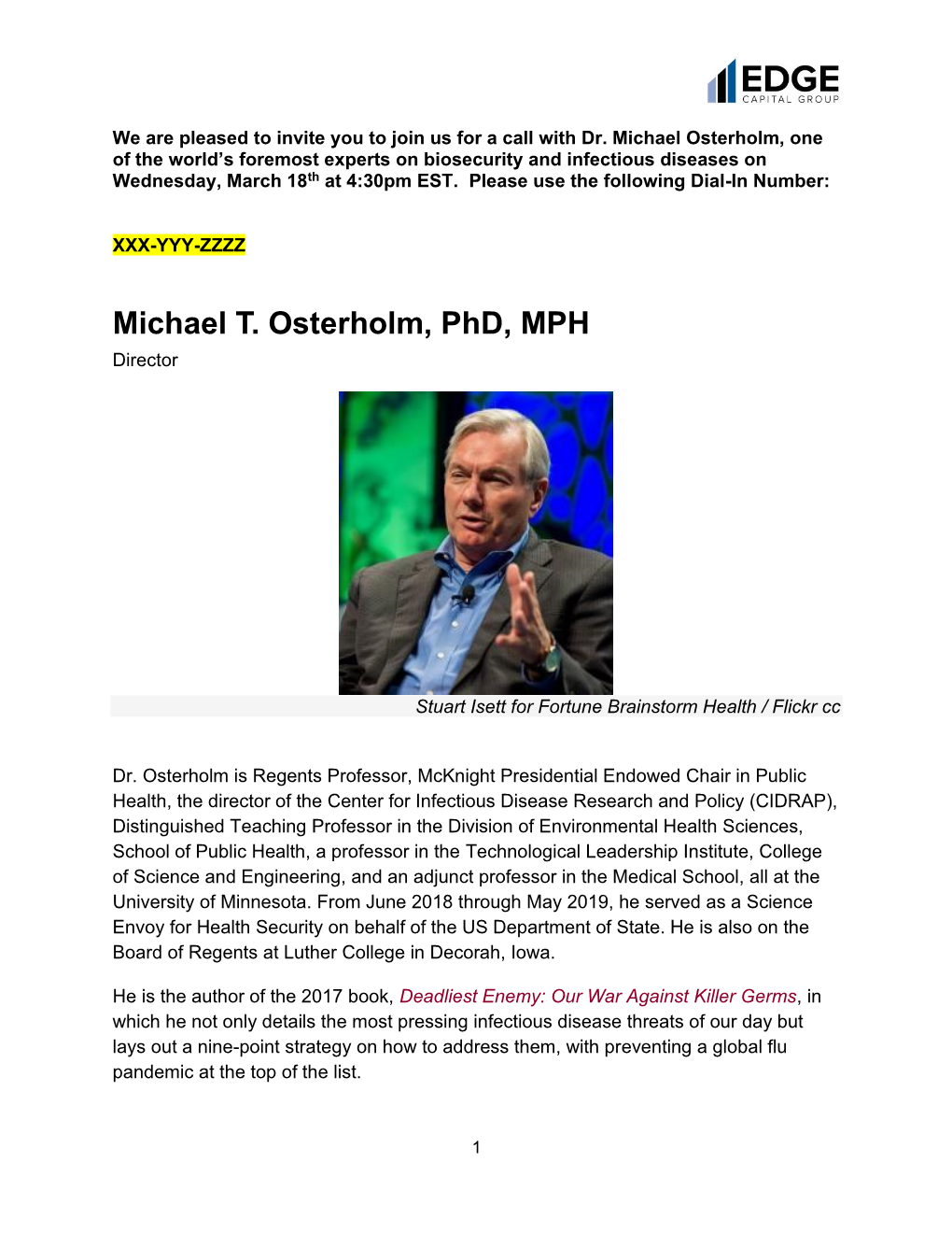 Michael T. Osterholm, Phd, MPH Director