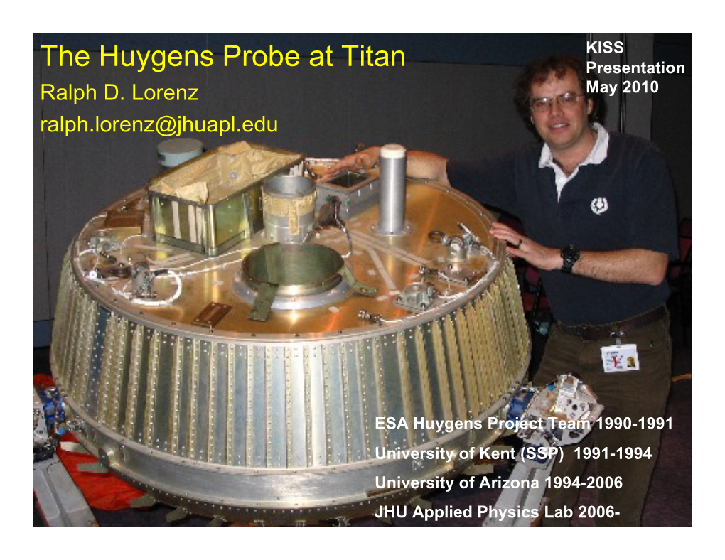 The Huygens Probe at Titan Presentation Ralph D