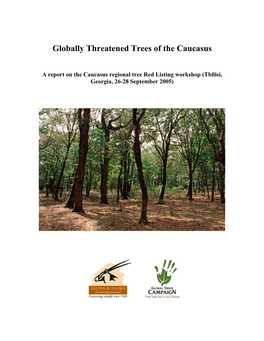 Globally Threatened Trees of the Caucasus