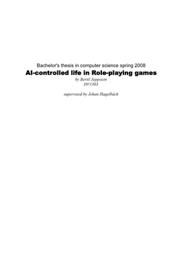 AI-Controlled Life in Role-Playing Games by Bertil Jeppsson DV1303