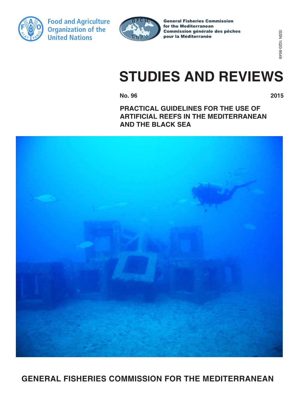 Practical Guidelines for the Use of Artificial Reefs in the Mediterranean and the Black Sea