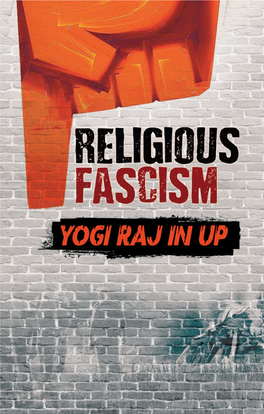 Religious Fascism -Yogi Raj in UP