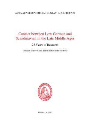 Contact Between Low German and Scandinavian in the Late Middle Ages
