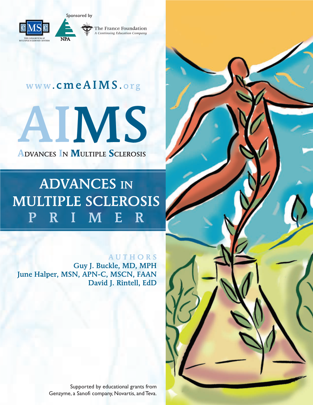 P R I M E R Advances in Multiple Sclerosis