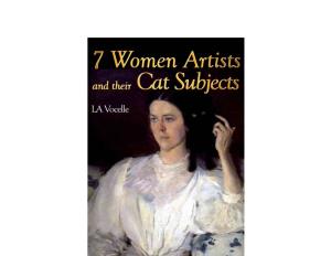 7 Women Artists and Their Cat Subjects L.A