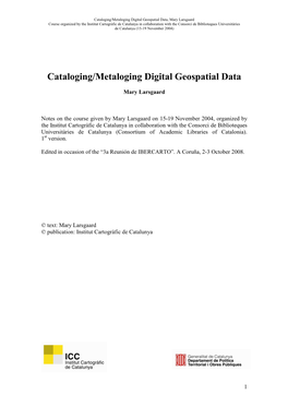 Cataloging/Metaloging Digital Geospatial Data