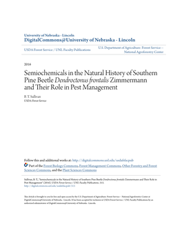 Semiochemicals in the Natural History of Southern Pine Beetle Dendroctonus Frontalis Zimmermann and Their Role in Pest Management B