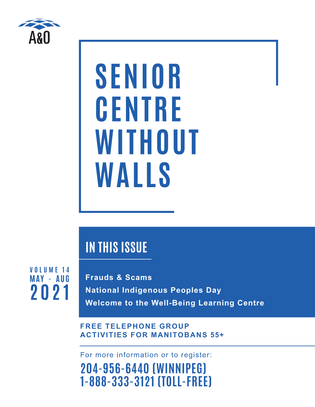 Senior Centre Without Walls Program Guide Vol. 14 Spring 2021