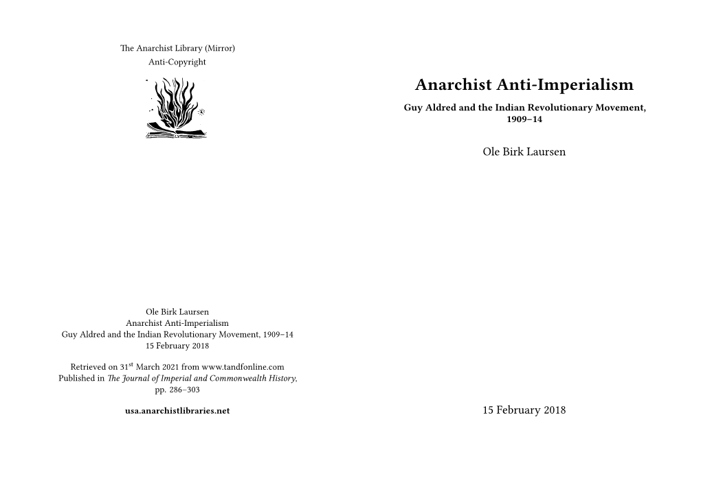 Anarchist Anti-Imperialism Guy Aldred and the Indian Revolutionary Movement, 1909–14