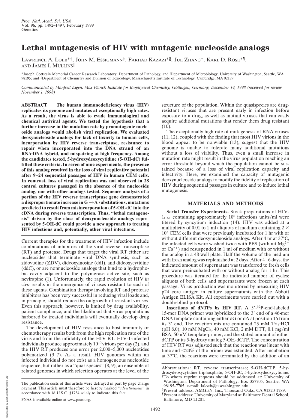 Lethal Mutagenesis of HIV with Mutagenic Nucleoside Analogs