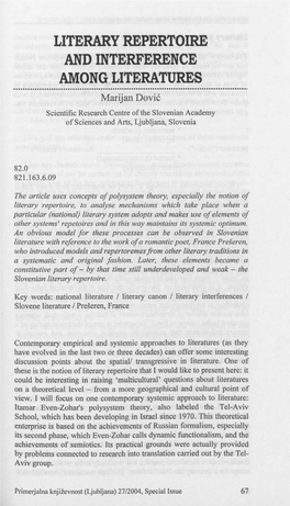 LITERARY REPERTOIRE and INTERFERENCE AMONG LITERATURES Marijan Dovič Scientific Research Centre of the Slovenian Academy of Sciences and Arts, Ljubljana, Slovenia