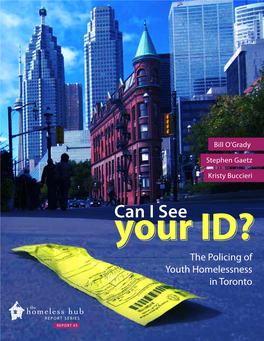 Can I See Your ID? the Policing of Youth Homelessness in Toronto