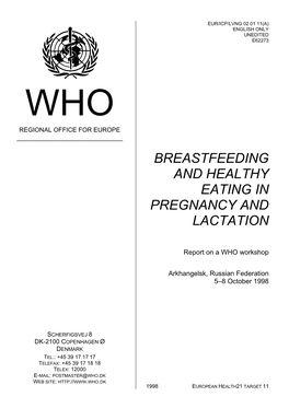 Breastfeeding and Healthy Eating in Pregnancy and Lactation