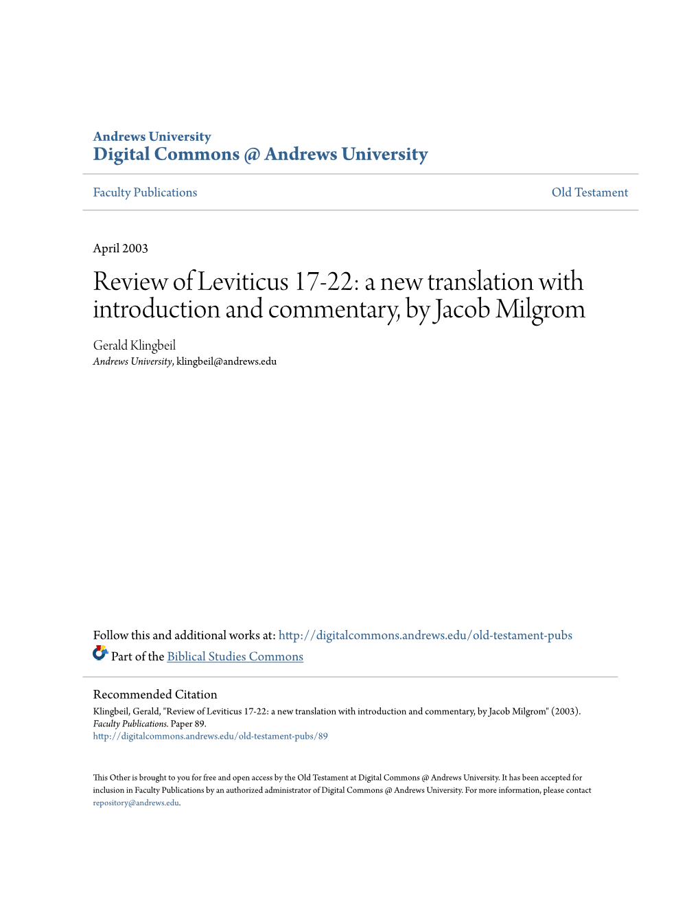 A New Translation with Introduction and Commentary, by Jacob Milgrom Gerald Klingbeil Andrews University, Klingbeil@Andrews.Edu