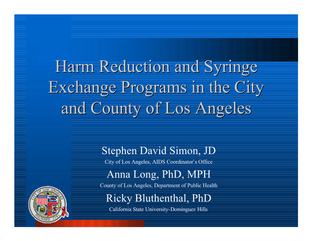 Harm Reduction and Syringe Exchange Programs in the City and County of Los Angeles