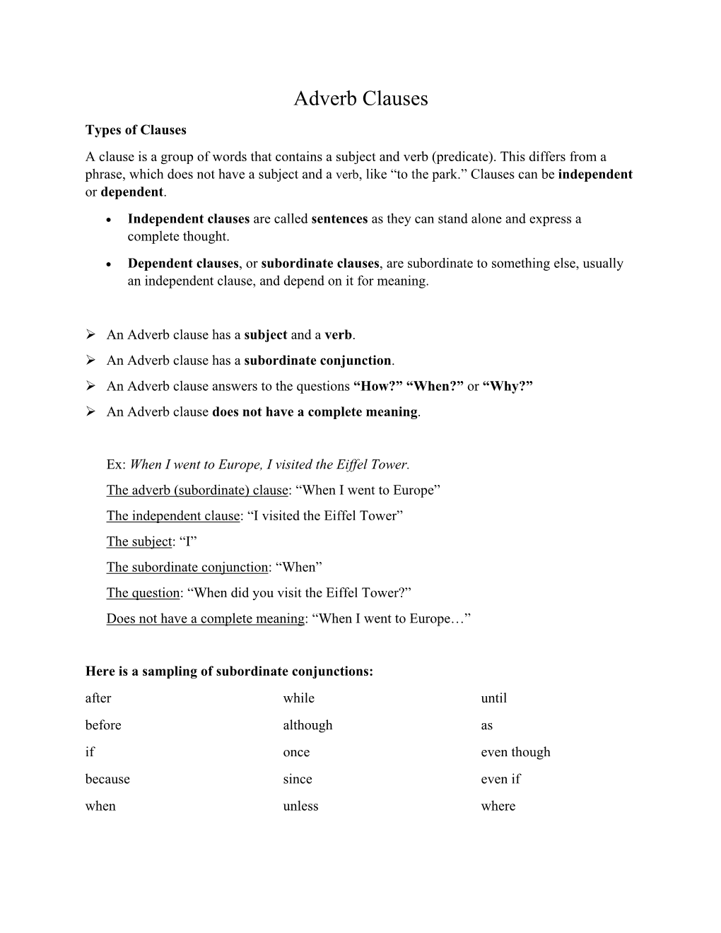 Adverb Clauses Types of Clauses a Clause Is a Group of Words That Contains a Subject and Verb (Predicate)