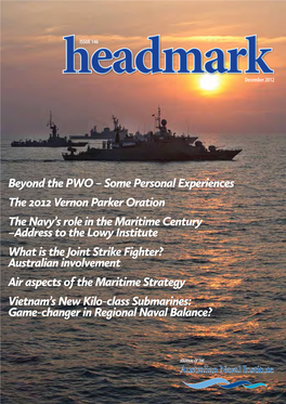 Some Personal Experiences the 2012 Vernon Parker Oration the Navy's Role in the Maritime Century