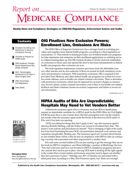 HIPAA Audits of Bas Are Unpredictable; Hospitals May Need to Vet Vendors Better OIG Finalizes New Exclusion Powers; Enrollment L
