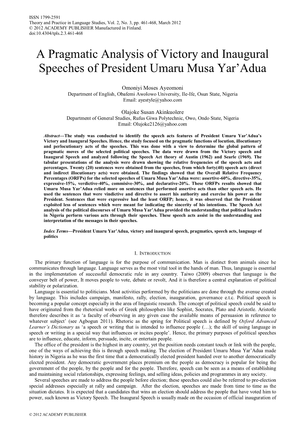 A Pragmatic Analysis of Victory and Inaugural Speeches of President Umaru Musa Yar‟Adua