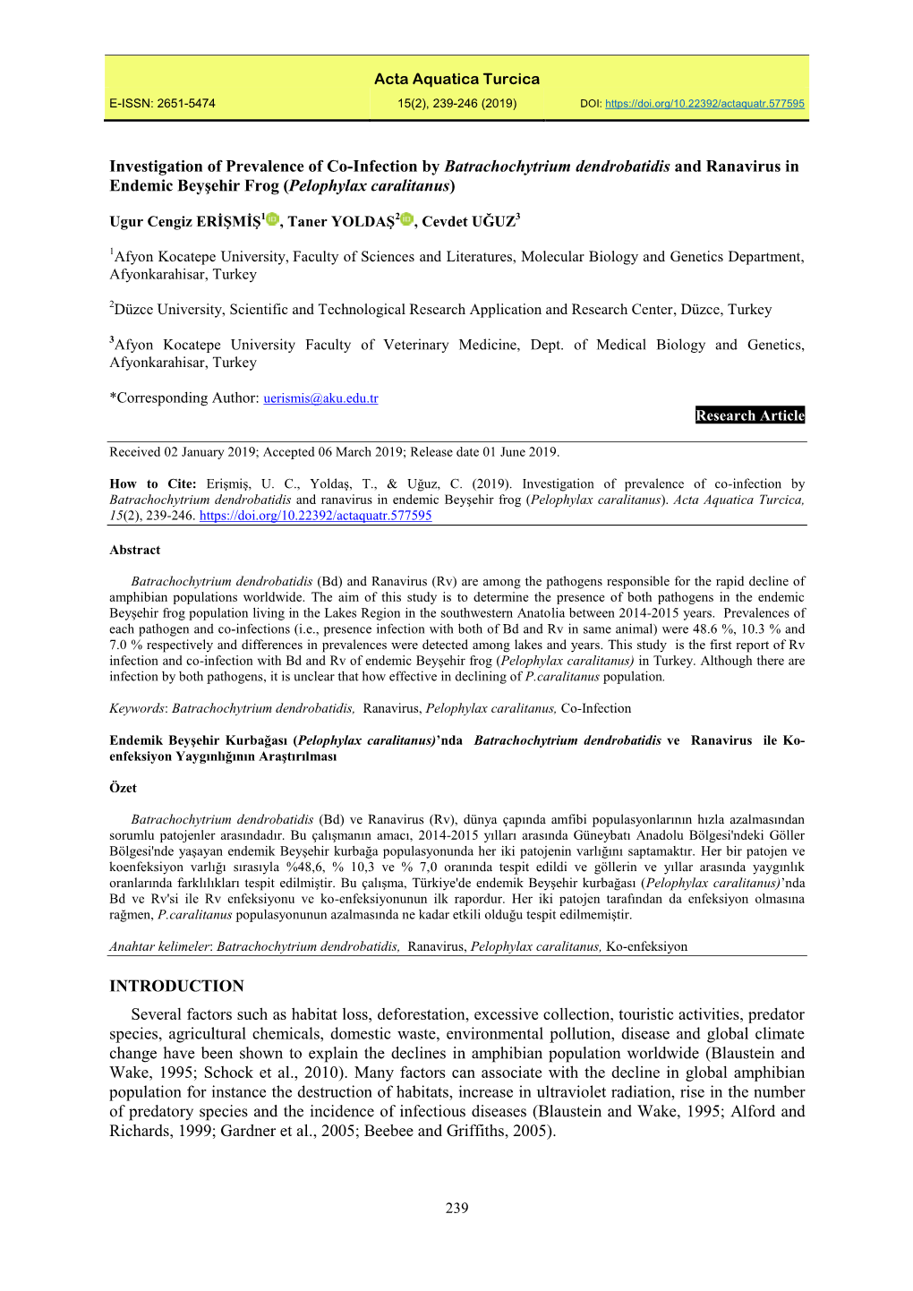 Investigation of Prevalence of Co-Infection by Batrachochytrium Dendrobatidis and Ranavirus in Endemic Beyşehir Frog (Pelophylax Caralitanus)