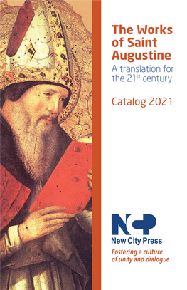 The Works of Saint Augustine a Translation for the 21St Century