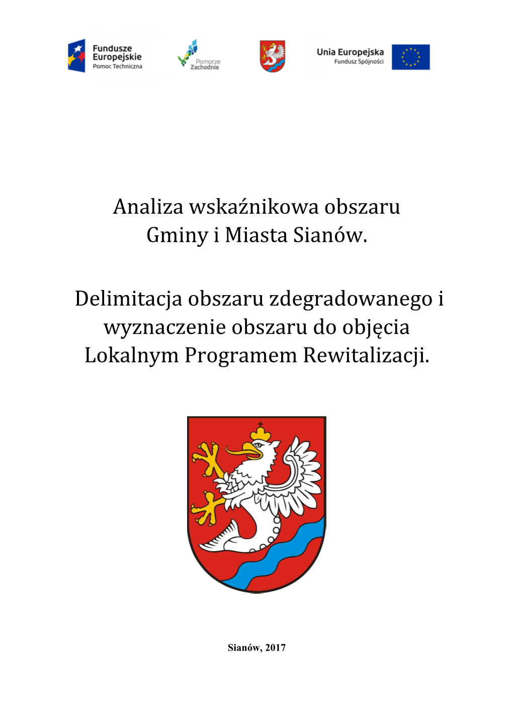 Analiza Wskaźnikowa I Delimitacja Obszaru Gminy I Miasta Sianów