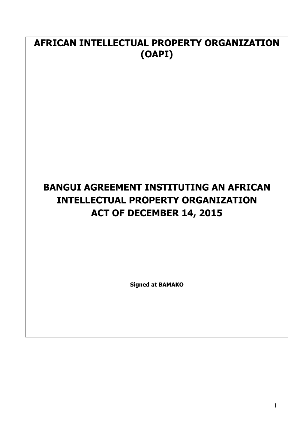 Bangui Agreement Instituting an African Intellectual Property Organization Act of December 14, 2015