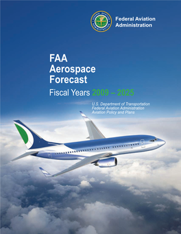 Faa Aerospace Forecast Fiscal Years 2009 – 2025