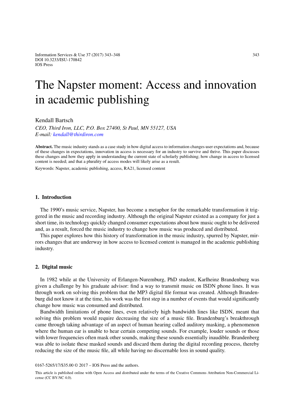 The Napster Moment: Access and Innovation in Academic Publishing