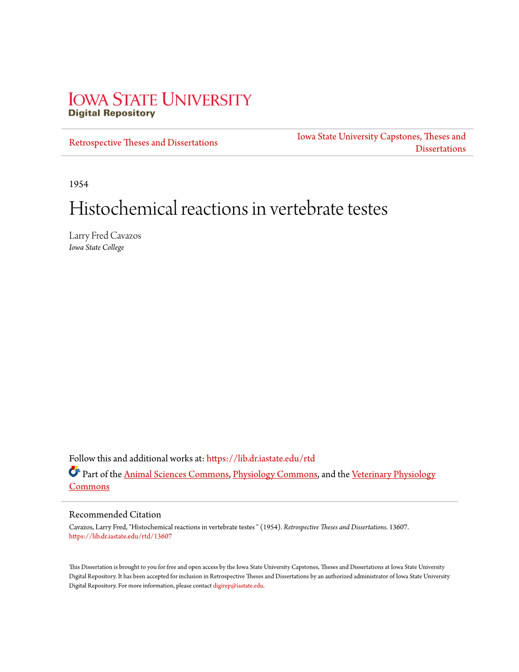 Histochemical Reactions in Vertebrate Testes Larry Fred Cavazos Iowa State College