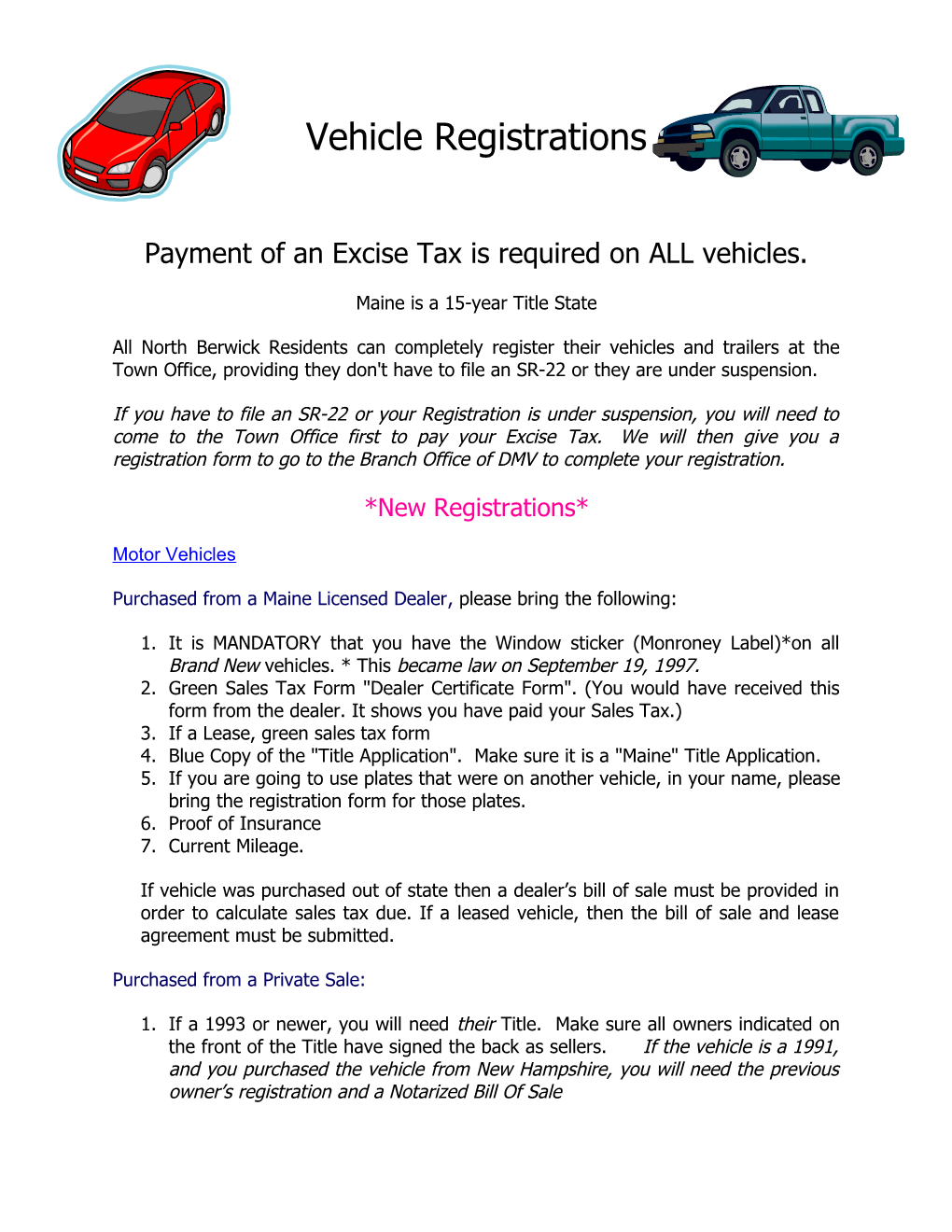 Payment of an Excise Tax Is Required on ALL Vehicles