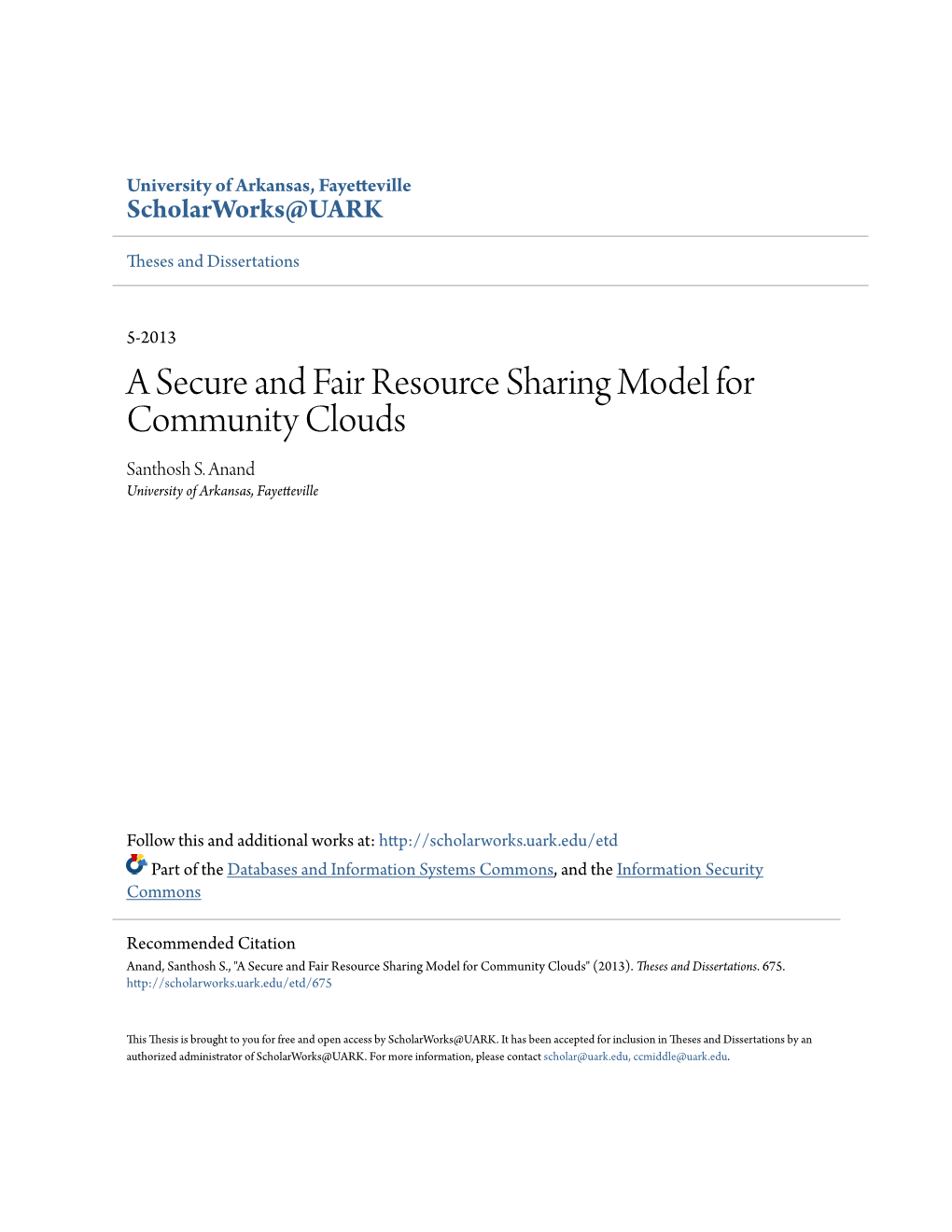 A Secure and Fair Resource Sharing Model for Community Clouds Santhosh S