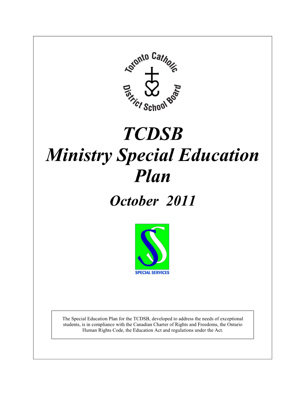 TCDSB Ministry Special Education Plan October 2011