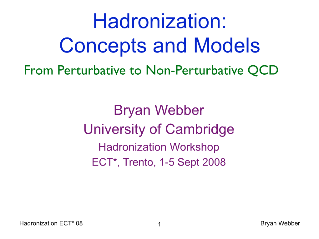 Hadronization: Concepts and Models from Perturbative to Non-Perturbative QCD